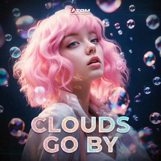 CLOUDS GO BY